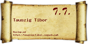 Tauszig Tibor névjegykártya